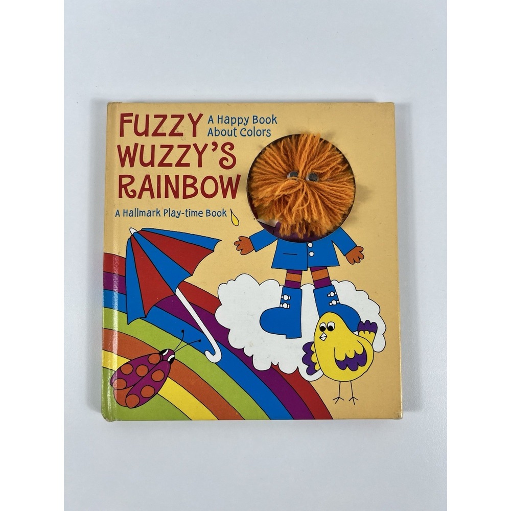 Fuzzy Wuzzy's Rainbow Hallmark Playtime‎ Book Hardcover Vintage 1973